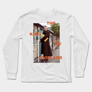 Ewan McGregor - The King of Scotland Long Sleeve T-Shirt